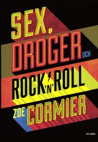 bokomslag Sex, droger och rock'n'roll