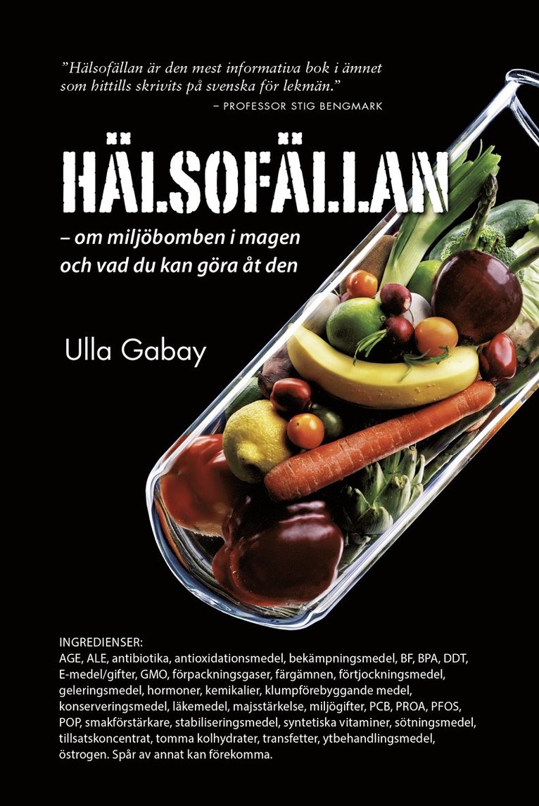 Ulla Gabay - Hälsofällan : om miljöbomben i magen och vad du kan göra åt den, Häftad