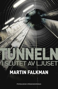 bokomslag Tunneln i slutet av ljuset