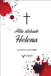 bokomslag Alla älskade Helena