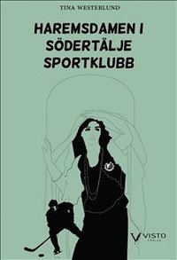 bokomslag Haremsdamen i Södertälje sportklubb