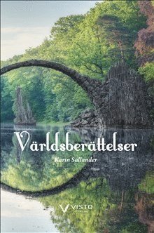 Karin Sallander - Världsberättelser, Häftad