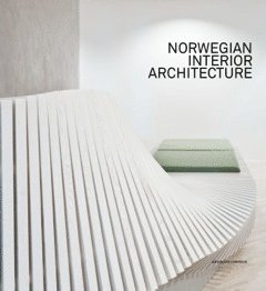 bokomslag Norwegian Interior Architecture