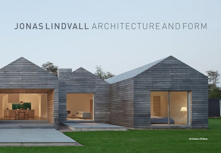 Jonas Lindvall : architecture and form 1991-2015 1