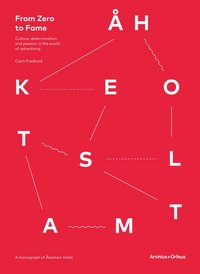 bokomslag Akestam Holst - from Zero to Fame