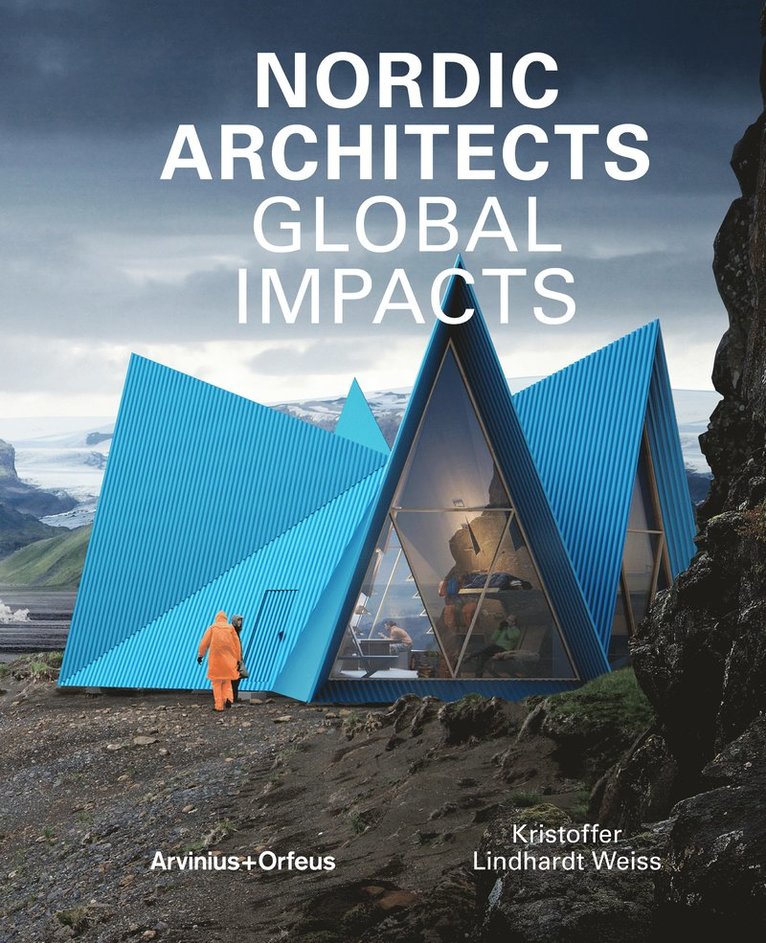 Nordic Architects : Global Impacts 1