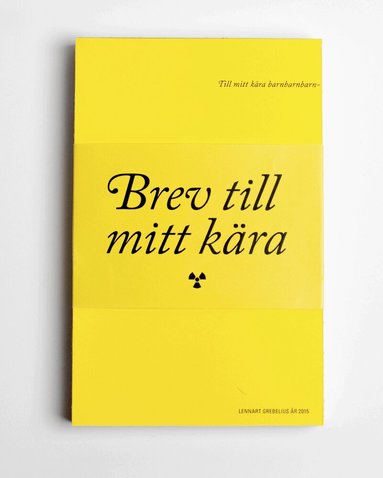 Lennart Grebelius, Björn Engström - Brev till mitt kära, Inbunden
