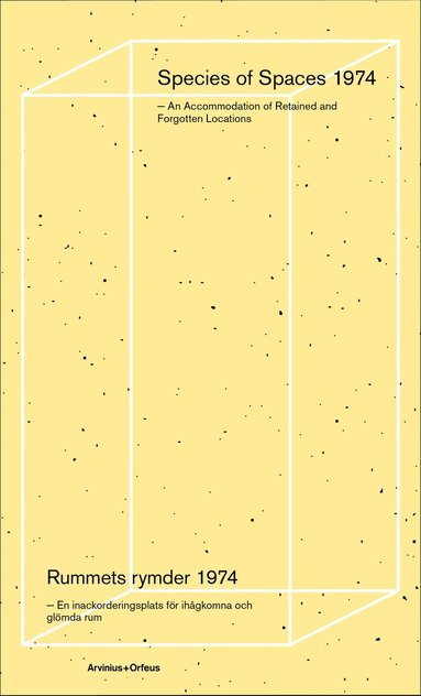 bokomslag Rummets rymder 1974 : en inackorderingsplats för ihågkomna och glömda rum