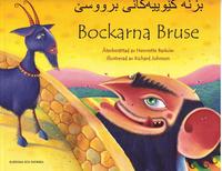 bokomslag Bockarna Bruse / B?znak?w?yak?n-i Br?s? (svenska och kurdiska)