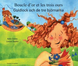bokomslag Guldlock och de tre björnarna (franska och svenska)