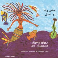bokomslag Mamy Wata och monstret (arabiska och svenska)