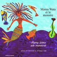 bokomslag Mamy Wata och monstret (franska och svenska)