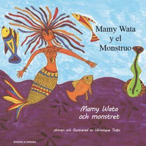 Véronique Tadjo - Mamy Wata och monstret (spanska och svenska), Häftad