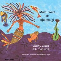 bokomslag Mamy Wata och monstret (wolof och svenska)