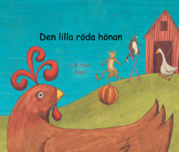 bokomslag Den lilla röda hönan  (swahili och svenska)