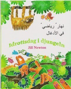 bokomslag Idrottsdag i djungeln (arabiska och svenska)