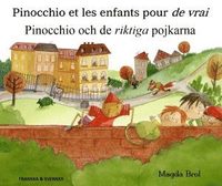 bokomslag Pinocchio och de riktiga pojkarna (franska och svenska)
