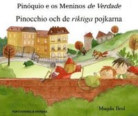 bokomslag Pinocchio och de riktiga pojkarna (portugisiska och svenska)