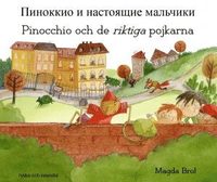 bokomslag Pinocchio och de riktiga pojkarna (ryska och svenska)