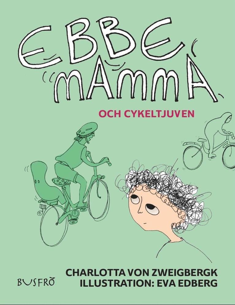 Ebbe, mamma och cykeltjuven 1