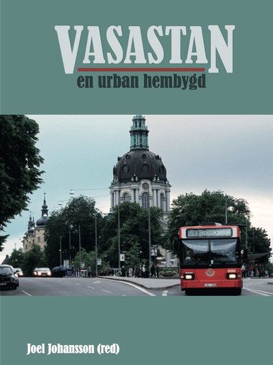 Vasastan : En urban hembygd, Inbunden