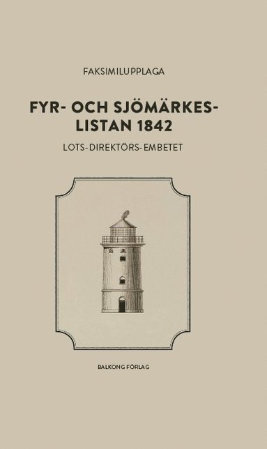 bokomslag Fyr- och sjömärkeslistan 1842