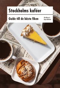 bokomslag Stockholms kaféer : guide till de bästa fiken