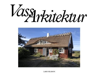 Lars Nilsson - VassArkitektur, Inbunden