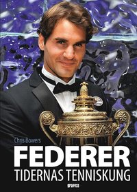 bokomslag Federer : tidernas tenniskung