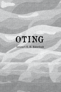 Lennart E. H. Räterlinck - OTING, Inbunden