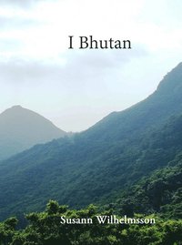 bokomslag I Bhutan