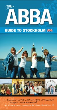 bokomslag The ABBA guide to Stockholm - expanded & revised