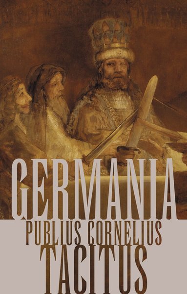 Publius Cornelius Tacitus - Germania, Häftad