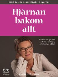 bokomslag Hjärnan bakom allt