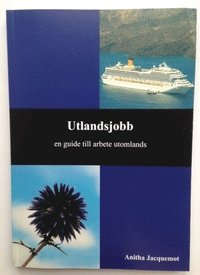 bokomslag Utlandsjobb : en guide till arbete utomlands