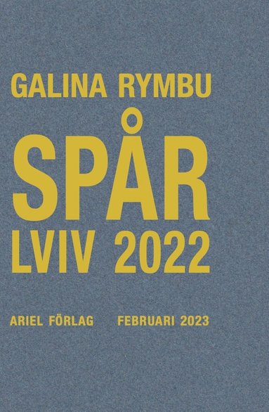 Galina Rymbu - Spår / Lviv 2022, Häftad