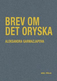 bokomslag Brev om det oryska