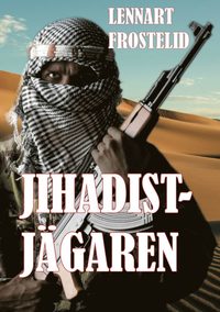 bokomslag Jihadistjägaren