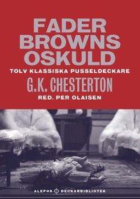 bokomslag Fader Browns oskuld : tolv klassiska pusseldeckare