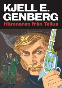 bokomslag Hämnaren från Tellus & 4 noveller