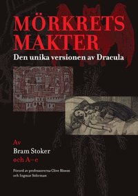 bokomslag Mörkrets makter : den unika versionen av Dracula