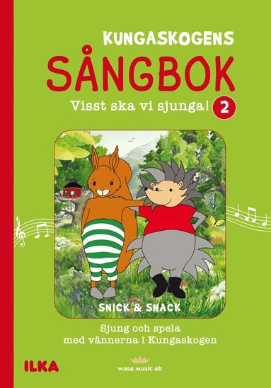 Lisa dos Santos - Kungaskogen sångbok Visst ska vi sjunga 2, Häftad