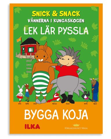 Snick & Snack. Lek, lär, pyssla : bygga koja (set om 5 st), Häftad
