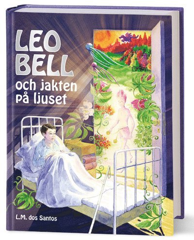 Leo Bell och jakten på ljuset 1