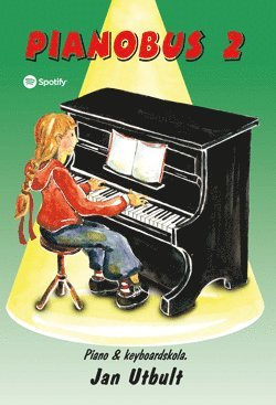 bokomslag Pianobus 2 : nybörjarskola för piano & keyboard