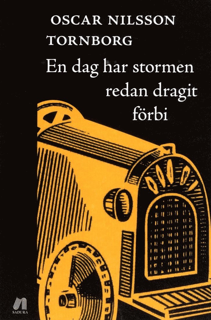 Oscar Nilsson Tornborg - En dag har stormen redan dragit förbi, Häftad
