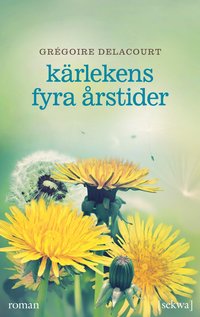 bokomslag Kärlekens fyra årstider