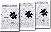 bokomslag Skriv bättre svenska, del 1,2,3