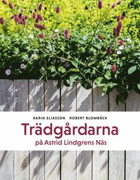 bokomslag Trädgårdarna på Astrid Lindgrens Näs