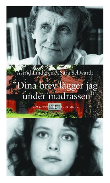 bokomslag Dina brev lägger jag under madrassen : en brevväxling 1971-2002